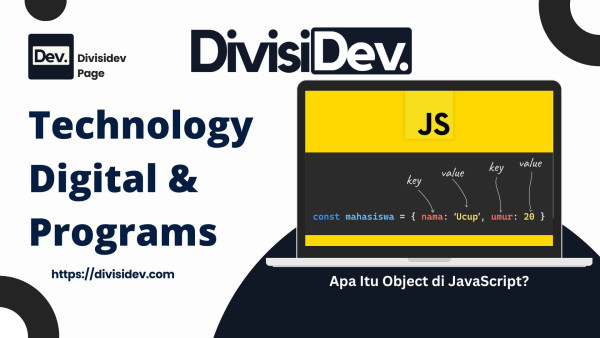 Apa Itu Object di JavaScript? Memahami Konsep Dasar yang Wajib Dikuasai Developer